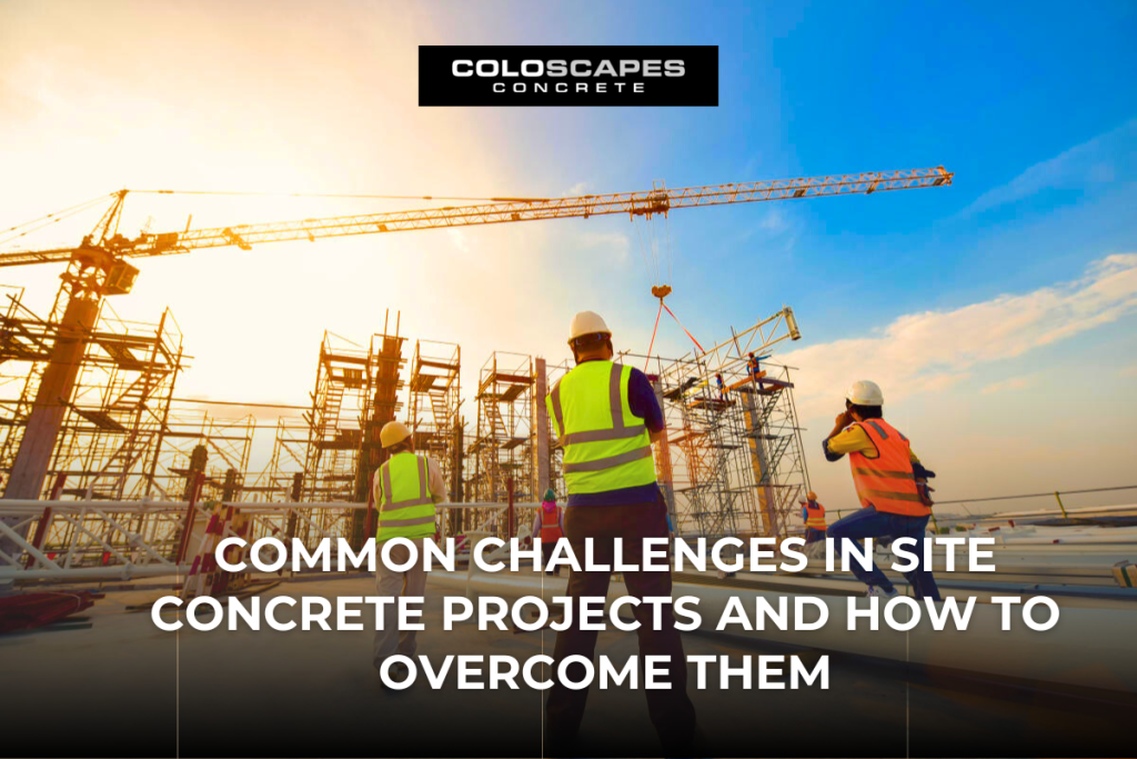 Site concrete